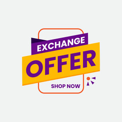 Colorful exchange offer sign with shop now button