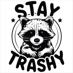 stay trashy