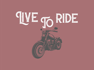 Live to ride classic motorcycle t shirt design for bikers who breathe two wheels