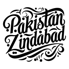 Obraz premium Pakistan Zindabad patriotic slogan in decorative typography. Bold, stylized lettering in black on a white background.