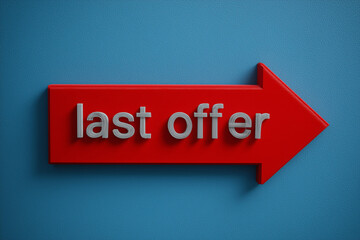 Red Last Offer Sign on Wall. Red arrow sign with 'LAST OFFER' on blue brick wall, ideal for sales promotions.