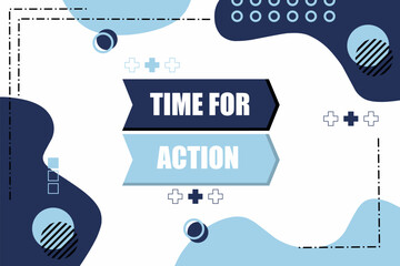 Vector banner. Megaphone with time for action speech bubble. Loudspeaker. Banner for business, marketing. Banner design vector illustration.