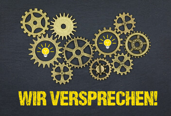 Wir versprechen!	
