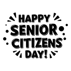 Happy Senior Citizens Day graphic design with no demographic details in a plain white background. Bold, stylized text celebrating the holiday with radiating graphic elements.