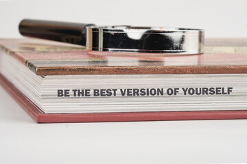 Business motivational inspirational concept. Copy space. Motivational inspirational symbol BE THE...
