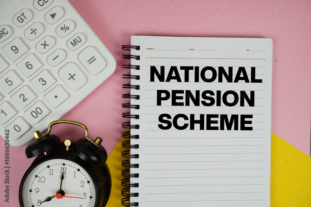 Poster national pension scheme text written on notepad with calculator and alarm clock on pink background
