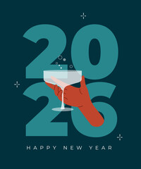Happy 2026 new year greeting card. Sign, symbol, logo. Vector illustration of human hand holding champagne or wine drink glasse. Template art postcard. Minimal banner, design element, party invitation