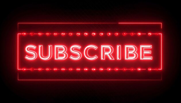 Neon red subscribe sign - Powered by Adobe