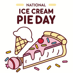 NATIONAL ICE CREAM PIE DAY vector illustration