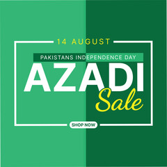 14 august sale banner poster and social media post design template. Pakistan Independence Day sale. Azadi sale offer design. sign icon. shop now for better business promotion. 