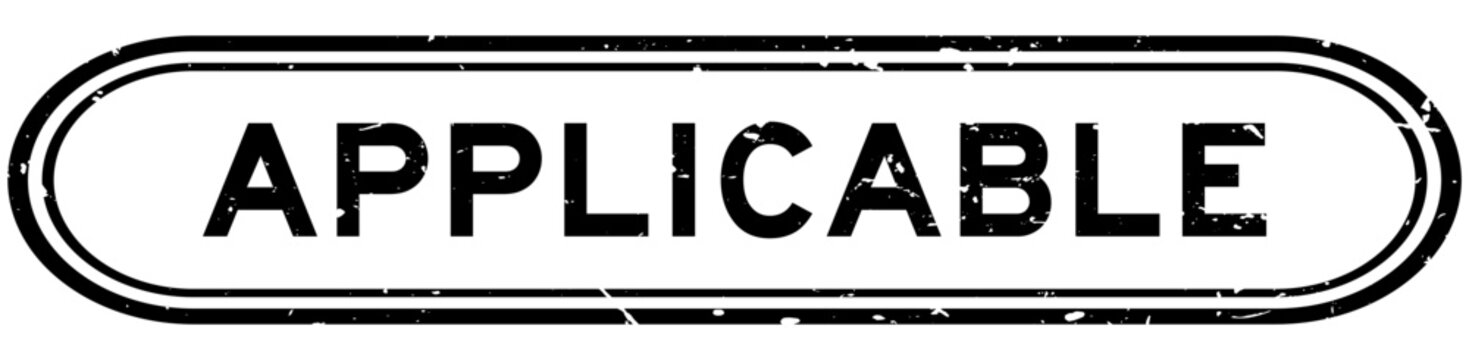 Grunge black applicable word rubber seal stamp on white background