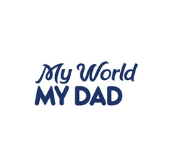 my world my dad