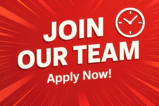Bold red recruitment poster with the phrases "Join Our Team" and "Apply Now," featuring a clock icon symbolizing urgency and encouraging job applications.