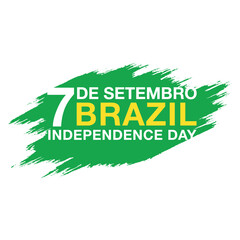 Brazil Independence Day text with green paint brush stroke on white background