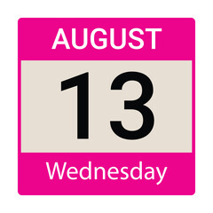 13 August, Wednesday, Date template, Useful design for calendar or event promotion. Vector illustration EPS 10 file