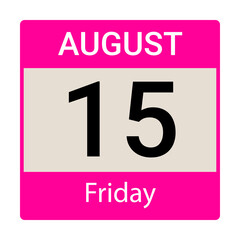 15 August, Friday, Date template, Useful design for calendar or event promotion. Vector illustration EPS 10 file
