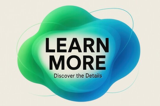Abstract design featuring bold "LEARN MORE" text on a flowing green and blue gradient background, suitable for educational or promotional materials.