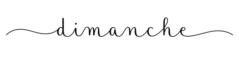 DIMANCHE (SUNDAY in French) black vector brush calligraphy banner