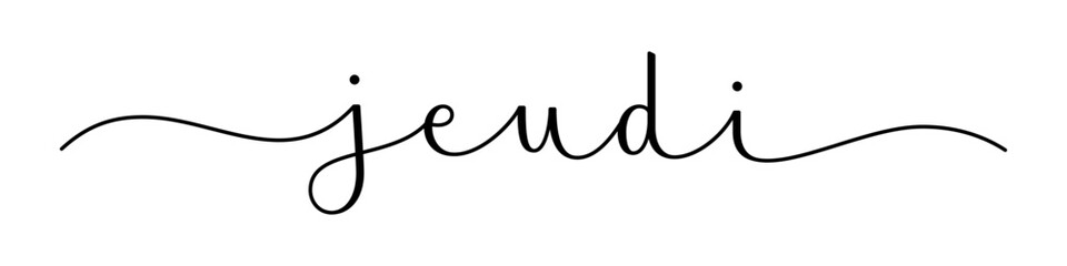 JEUDI (THURSDAY in French) black vector brush calligraphy banner