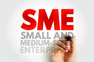 SME Small And Medium-sized Enterprises - businesses whose personnel numbers fall below certain...