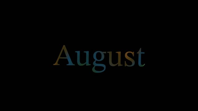 Animated August text with smooth color transitions on black background shifting from blue to aqua and green in clean sans serif font style.