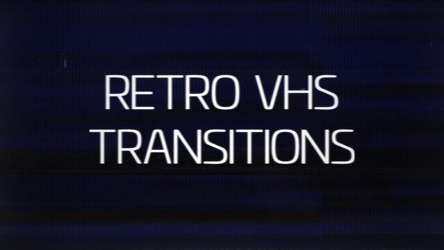 Retro VHS Transitions