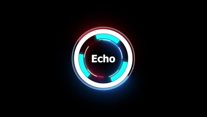Neon circular interface with word Echo abstract audio