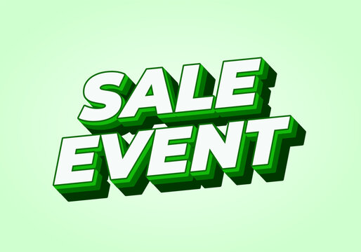 Bold 3D text displaying SALE EVENT in green on a light green background, emphasizing a promotional o
