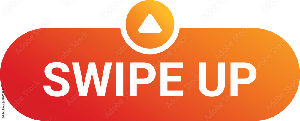 Poster swipe up button with upward arrow, inviting users to swipe up for more content or information