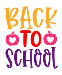 Back To School typography clip art design on plain white transparent isolated background for card, shirt, hoodie, sweatshirt, apparel, tag, mug, icon, poster or badge
