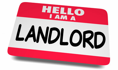 Hello I Am a Landlord Name Tag Sticker Home House Renter Property Owner 3d Illustration