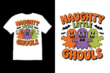 Naughty Little Ghouls Halloween T-shirt vector design with white background.