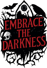 Obraz premium Embrace The Darkness Gothic Raven Eye T-Shirt