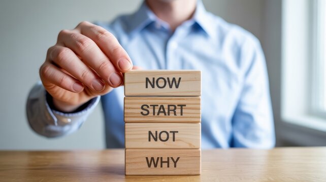 Seize the Moment Building Blocks for Success with 'Now, Start, Not Why' Wooden Blocks