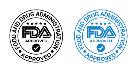 FDA Approved icon set. Food and Drug Administration FDA label, badge, logo, symbol, black, vector, isolated illustration. FDA registered certified, accepted, verified, allowed, authorized made sign.