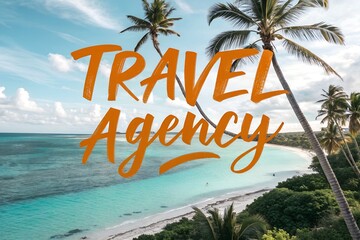 Text Travel Agency Logo ocean palm trees beach cruise booking nature tour hotel concept design marketing template art trip travel agency banner company service vacation background holiday tickets