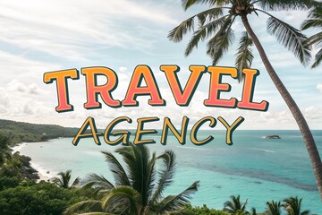Text Travel Agency Logo ocean palm trees beach nature concept design banner service cruise background hotel art travel company vacation tickets marketing resort agency holiday trip booking tour