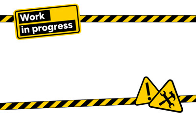 Information board. Warning sign with &ldquo;Work in progress&rdquo; text. Caution stripes. Repair Tools. Under construction. Construction, repair, update zone concept. Vector illustration.