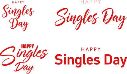 Happy Singles Day Typography Set. Happy Singles Day, Happy Singles Day Set, Singles Day Text Set, Singles Day, Chinese Single Day.