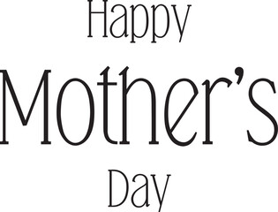 Happy mother's day typography vector design.
