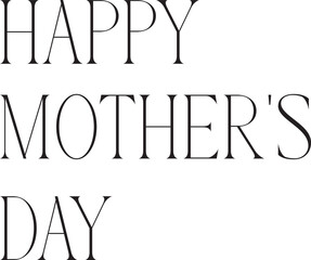 Happy mother's day typography vector design.