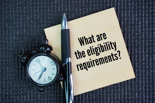 Question question What are the eligibility requirements? the specific criteria that must be met to qualify for something, such as a program, service, or opportunity