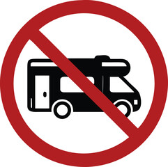Red Sign No Motor Caravan. Warning Road Sign. No Camping Vehicle Parking. Vector Icon
