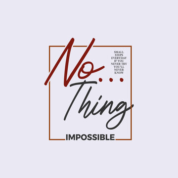 quote nothing impossible