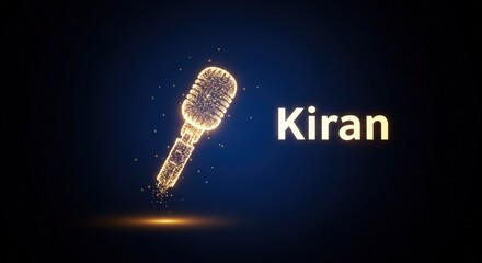 Golden microphone with the name Kiran glowing on dark background