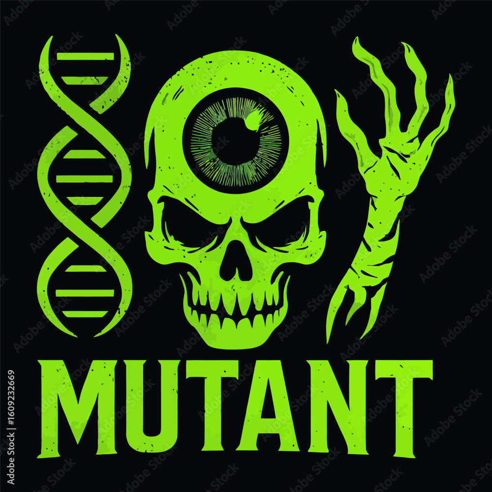 Poster a skull with a green eye and the word mutant written below it. the skull is surrounded by a green dn