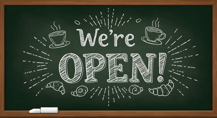 Chalkboard illustration with a 'We're Open' sign, coffee cups, and pastries. Vintage design for a cafe or shop.