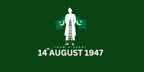Pakistan Independence Day poster and banner, template design for 14 August 1947 Card design with Pakistan monuments, Pakistan map, and flag. Minar e Pakistan with green Background.