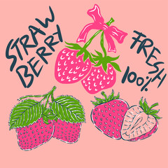 Fresh strawberry fruit set. Strawberry icon. Sweet and juicy strawberry t shirt artwork. Sweet berry fruit club print design. Always fresh fruit club design. Sweet berry mood for everyday wear.