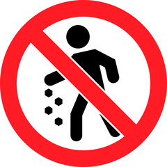 Red circle warning symbol with no littering sign indicates a prohibited.